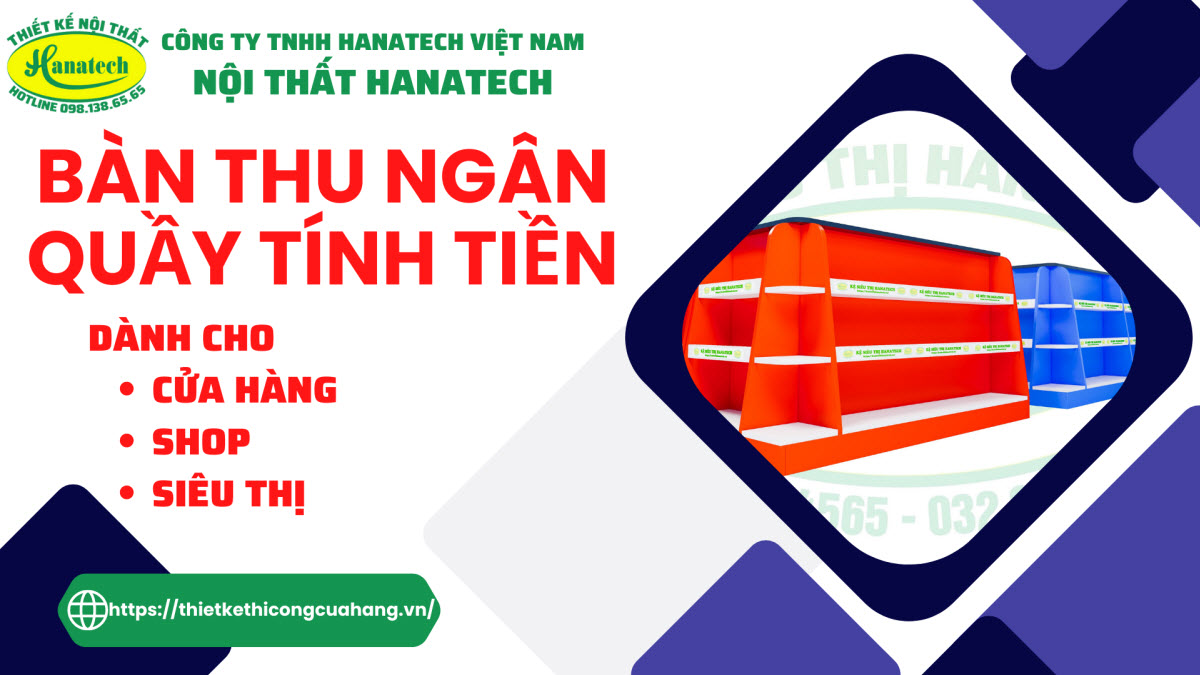 Bàn thu ngân - Quầy tính tiền