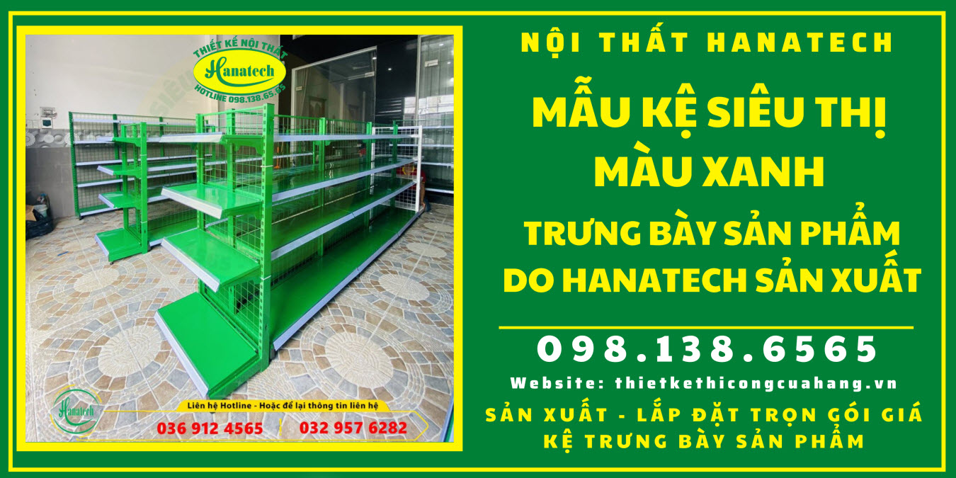 Giá kệ siêu thị màu xanh trưng bày sản phẩm