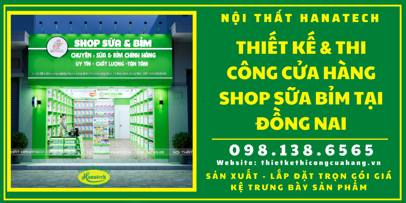  thiết kế và thi công nội thôi cửa hàng - shop sữa bột bỉm tại Đồng Nai 