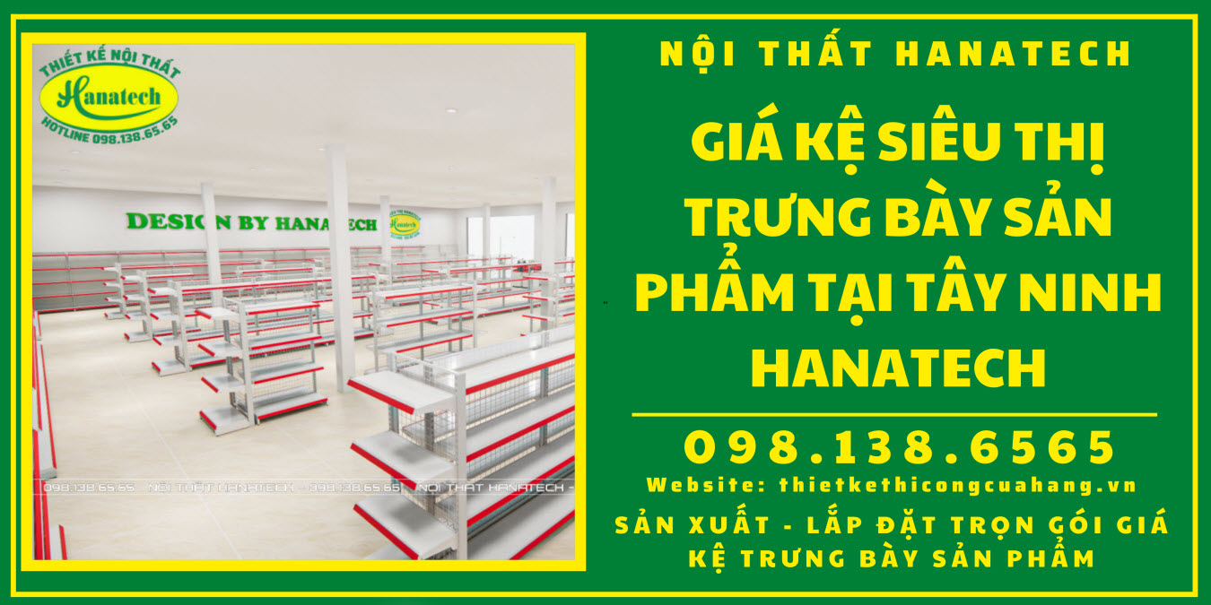 Giá kệ siêu thị trưng bày tại Tây Ninh 