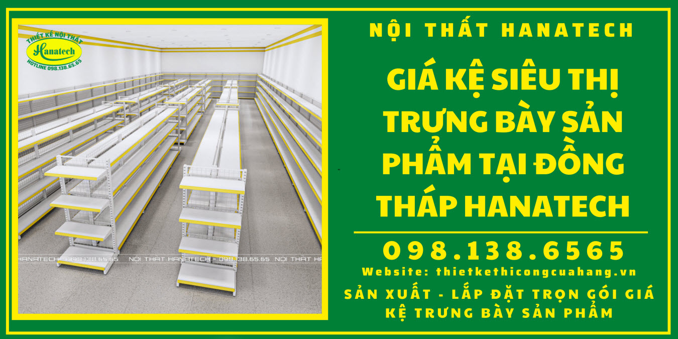  Giá kệ siêu thị trưng bày tại Đồng Tháp