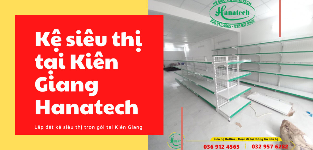 Giá kệ siêu thị trưng bày sản phẩm tại Kiên Giang