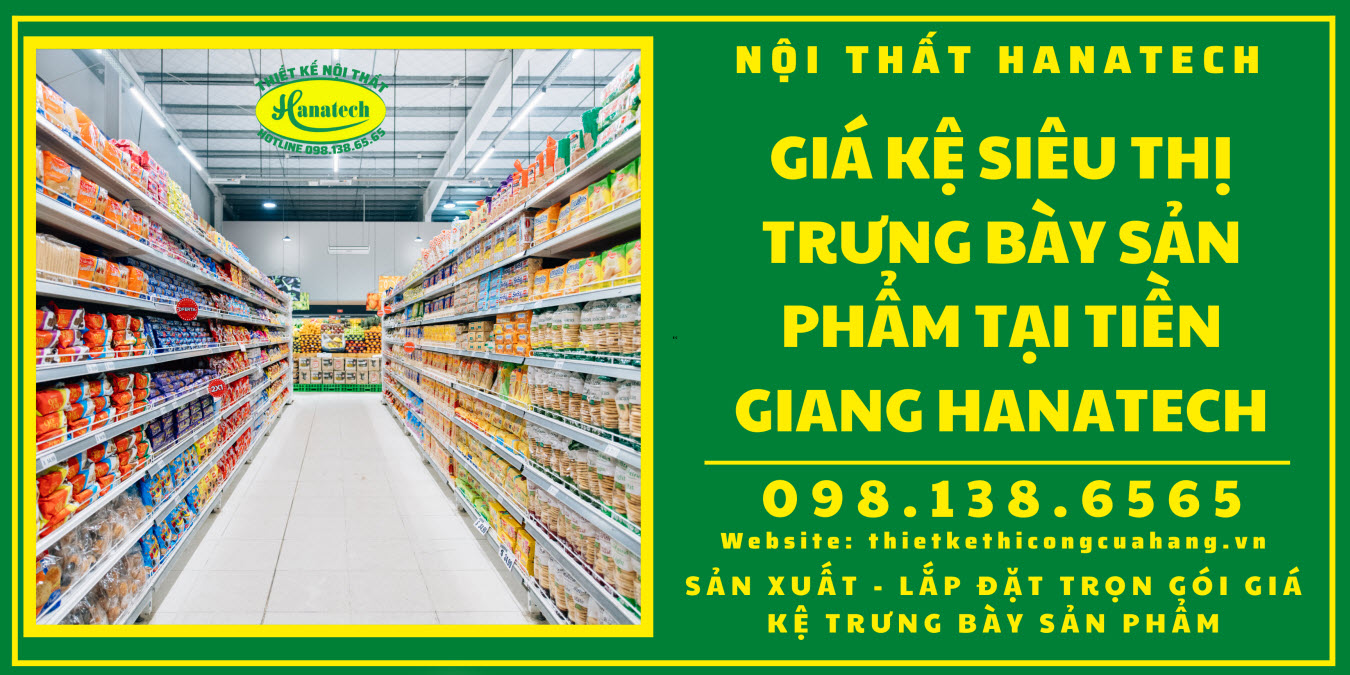 Giá kệ siêu thị trưng bày sản phẩm tại Tiền Giang