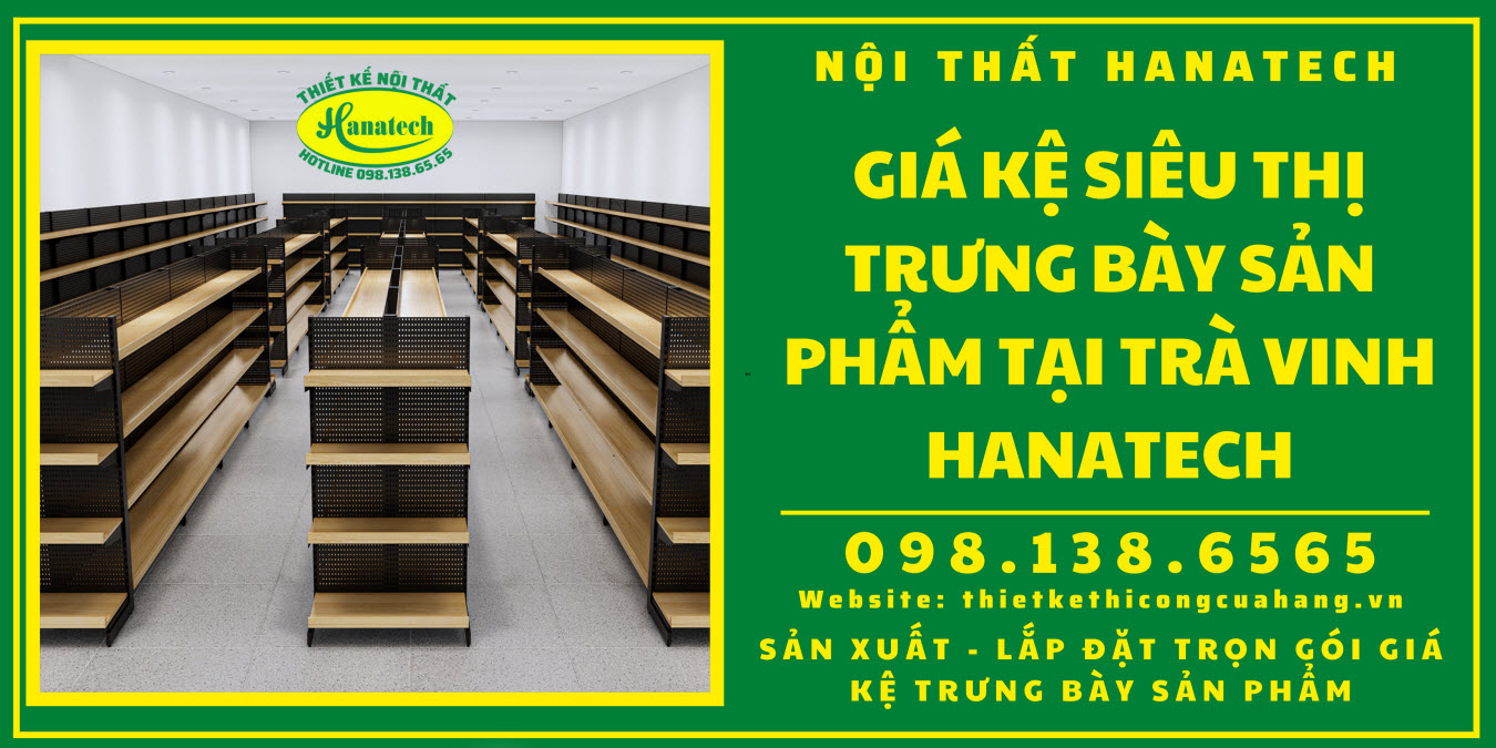 Giá kệ siêu thị tại Trà Vinh