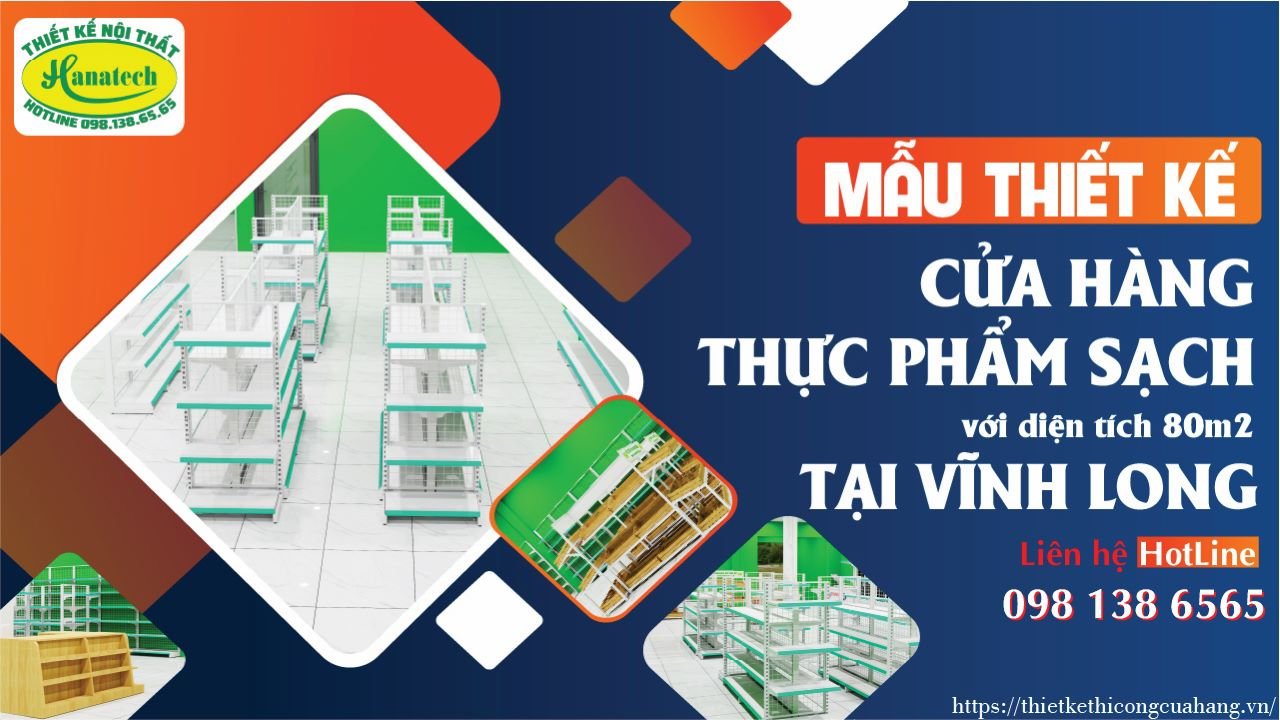 Mẫu thiết kế cửa hàng thực phẩm sạch tại Vĩnh Long