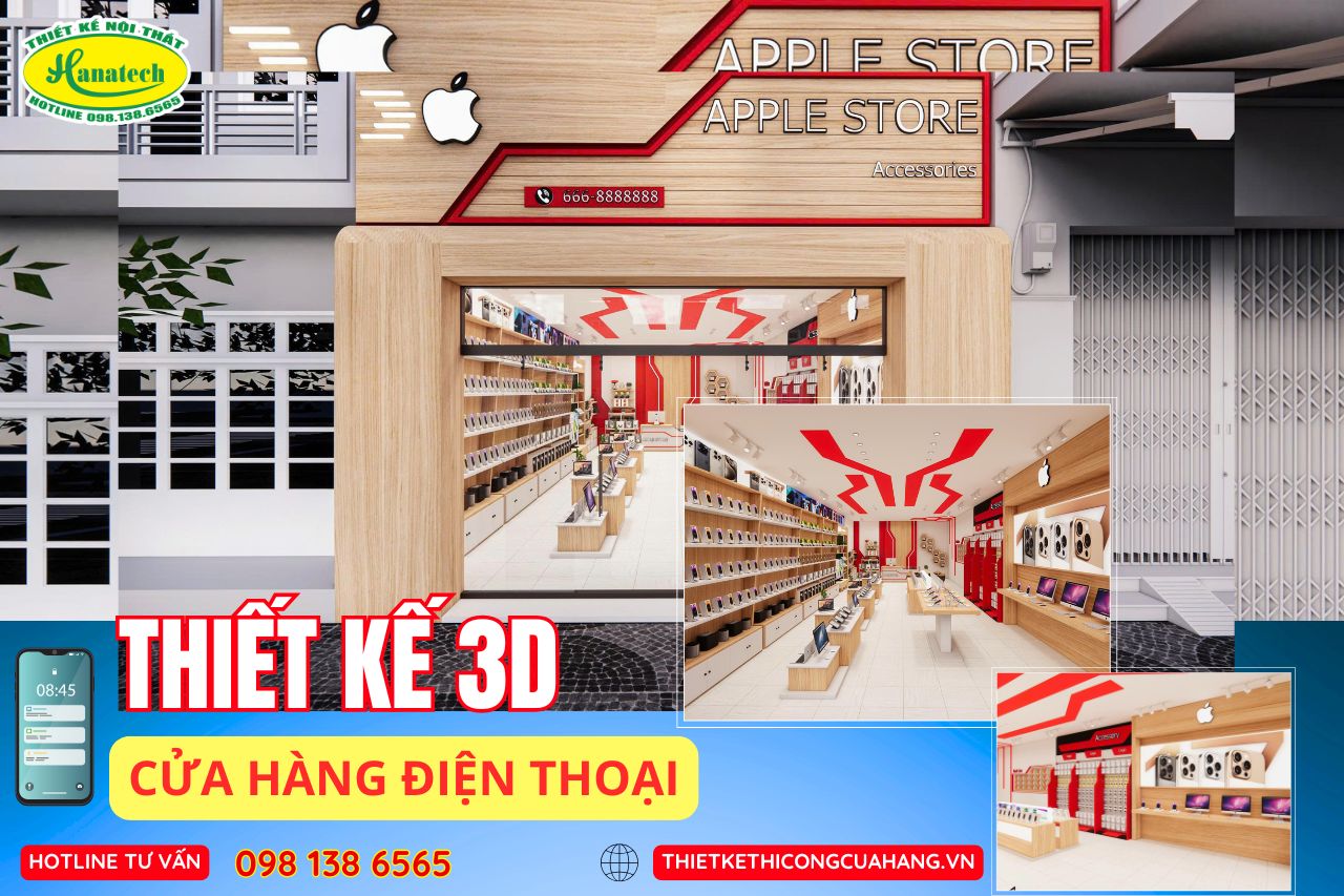 Thiết kế 3D nội thất cửa hàng điện thoại
