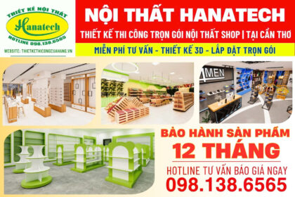 Giải pháp thiết kế nội thất shop tại Cần Thơ độc bản có 1-0-2