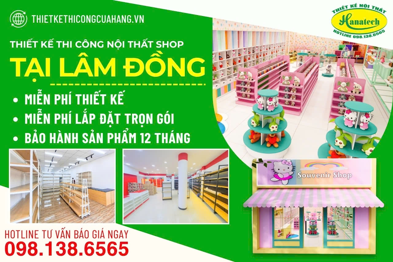 Thiết kế nội thất shop - cửa hàng tại Lâm Đồng hút khách nhanh
