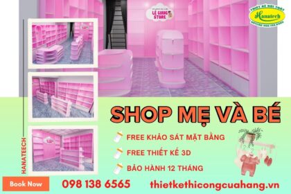 Thiết kế shop mẹ và bé nhỏ thịnh hành năm 2026