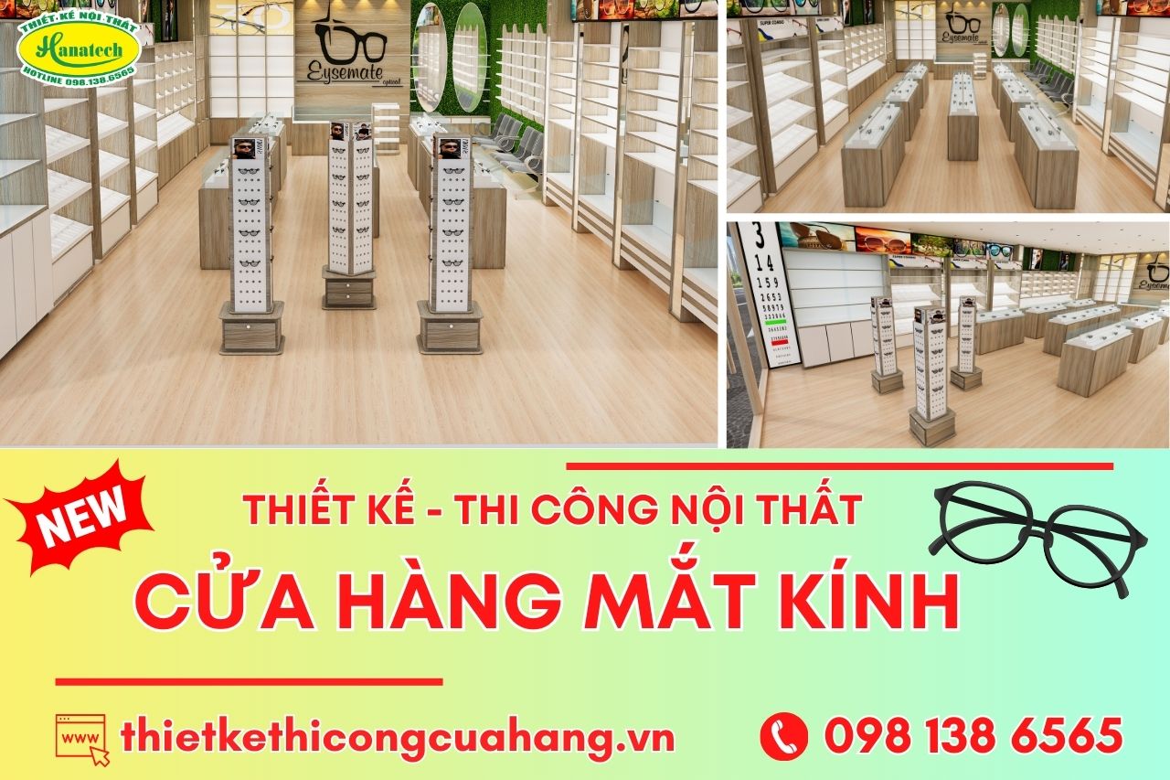 Thiết kế cửa hàng mắt kính thời thượng trong năm 2026