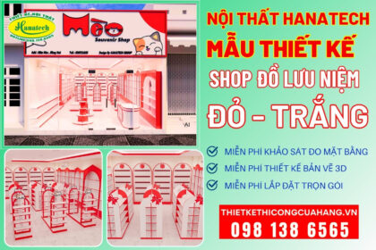 Mẫu thiết kế shop đồ lưu niệm màu đỏ mới lạ do Nội thất Hanatech lên ý tưởng