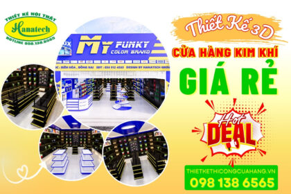 Thiết kế cửa hàng kim khí hiện đại – Tối ưu trưng bày & doanh thu