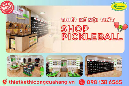 Thiết kế cửa hàng pickleball hiện đại, giá rẻ