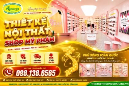 Thiết kế nội thất shop mỹ phẩm hiện đại, chuyên nghiệp