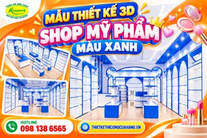 Thiết kế shop mỹ phẩm 50m² tone xanh hiện đại, nổi bật – KONI KOPI